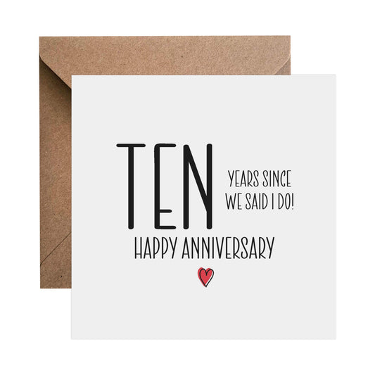 10th Anniversary Card - Ten Years Since We Said I Do - PMPrinted