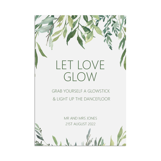 Wedding Sign - Greenery Let Love Glow Dancefloor - Personalised & Printed A5, A4 Or A3 Sign