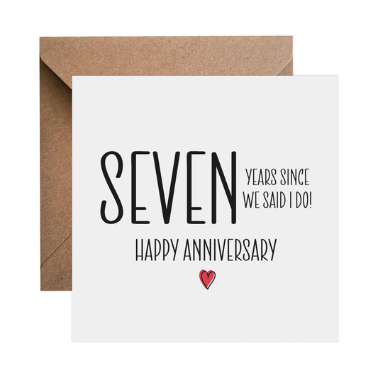 7th Anniversary Card - Seven Years Since We Said I Do - PMPrinted