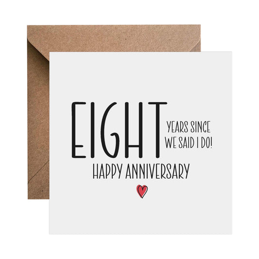 8th Anniversary Card - Eight Years Since We Said I Do - PMPrinted