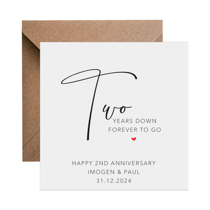 2nd Anniversary Card - Personalised Two Years Down Forever To Go - PMPrinted