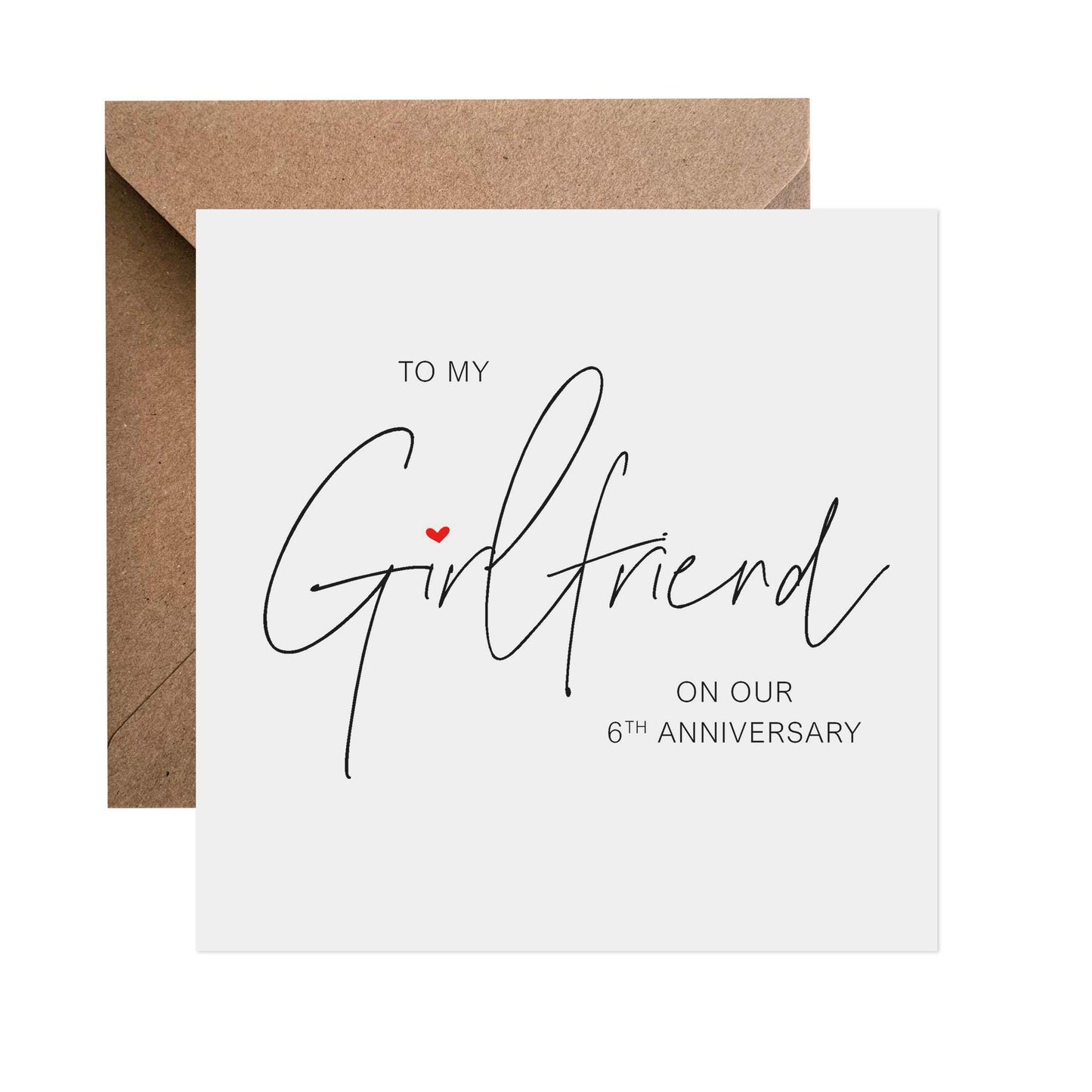 Girlfriend 6th Anniversary Card, To My Girlfriend On Our Sixth Anniversary, Simple Elegant Anniversary Card - PMPrinted