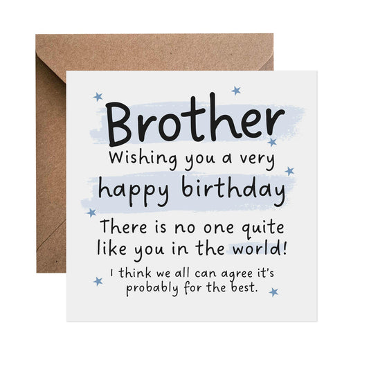 Brother Funny Birthday Card - No One Like You - PMPrinted