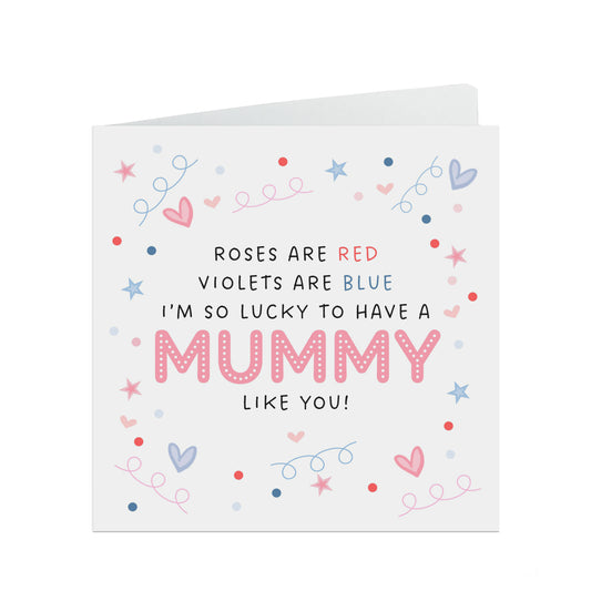 Mummy Valentine's Day Card, I am So Lucky To Have Mummy Like You