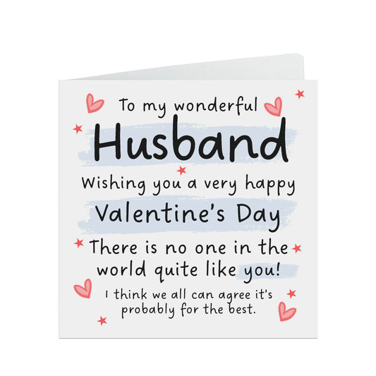Husband Valentine's Card - Funny No One In The World Quite Like You!