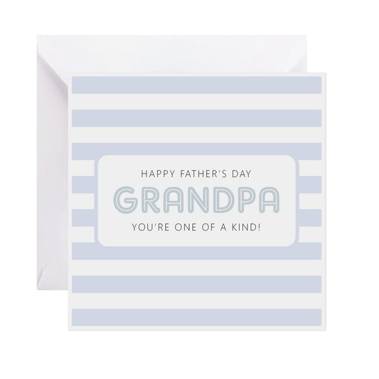 Grandpa, You're One Of A Kind! - Father's Day Card