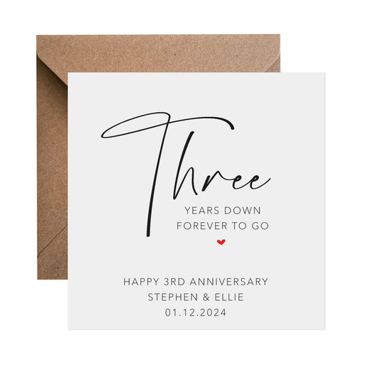 3rd Anniversary Card - Three Years Down Forever To Go