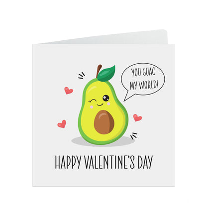 You Guac My World! Funny Valentine's Day Card