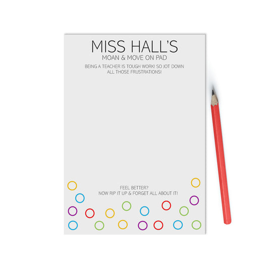 A6 Teacher Moan & Move On Notepad