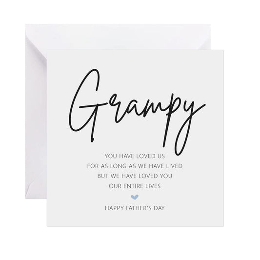 Grampy Father's Day Card - We Have Loved You Our Entire Lives