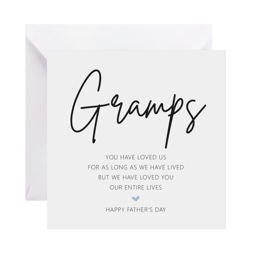 Gramps Father's Day Card - We Have Loved You Our Entire Lives