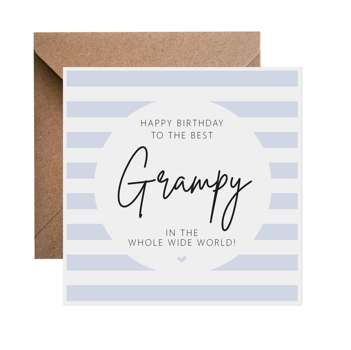 Grampy Birthday Card - Blue Stripe Best In The Whole Wide World