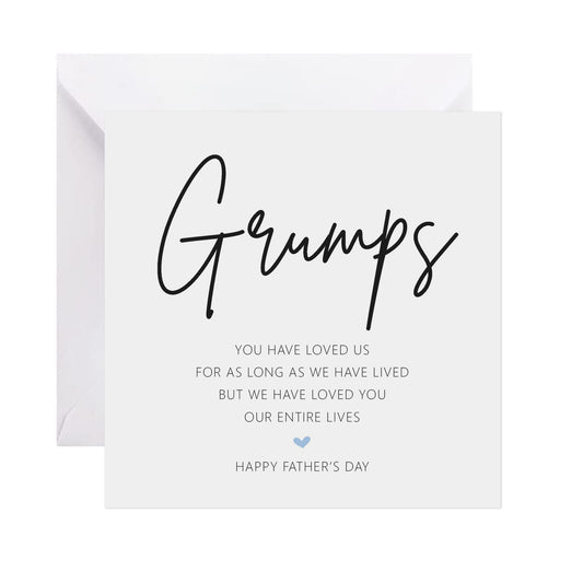 Grumps Father's Day Card - We Have Loved You Our Entire Lives