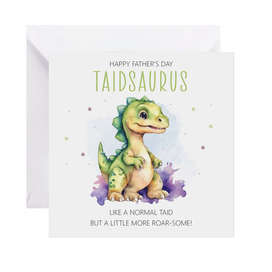 Roarsome Taid Dinosaur Father's Day Card
