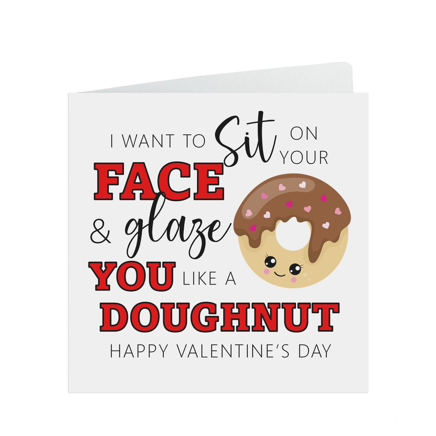 I Want To Sit On Your Face And Glaze You Like A Doughnut! Mature Valentine's Day Card