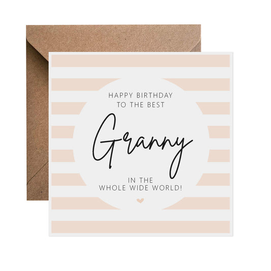 Granny Birthday Card - Peach Stripe Best In The Whole Wide World