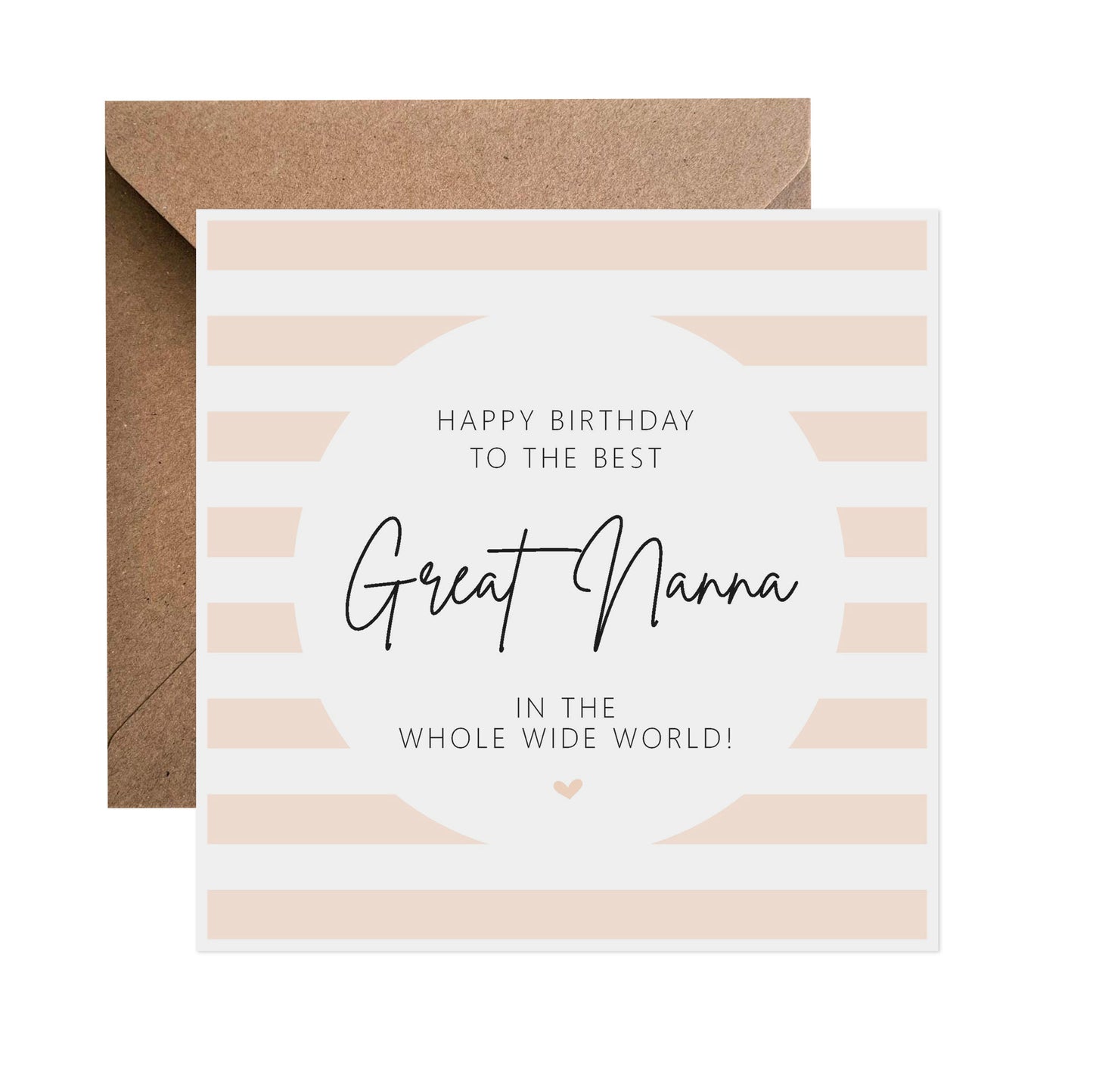 Great Nanna Birthday Card - Peach Stripe Best In The Whole Wide World
