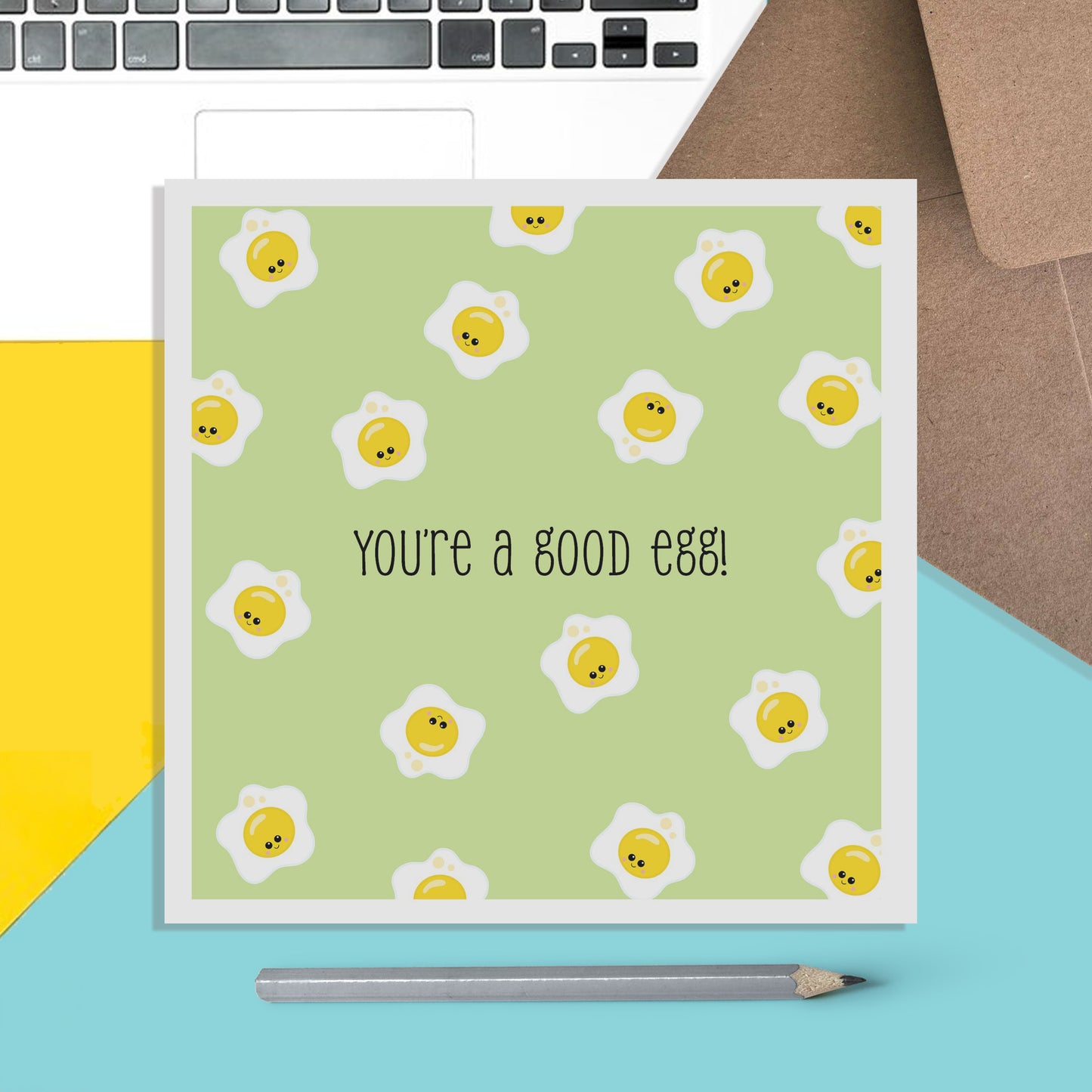 You're A Good Egg! Motivational Card