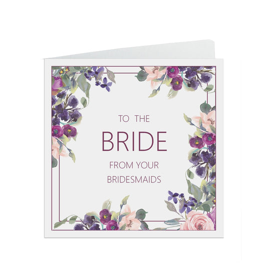  Bride From Your Bridesmaids, Purple Floral Design, 6x6 Inches With A Kraft Envelope by PMPRINTED 