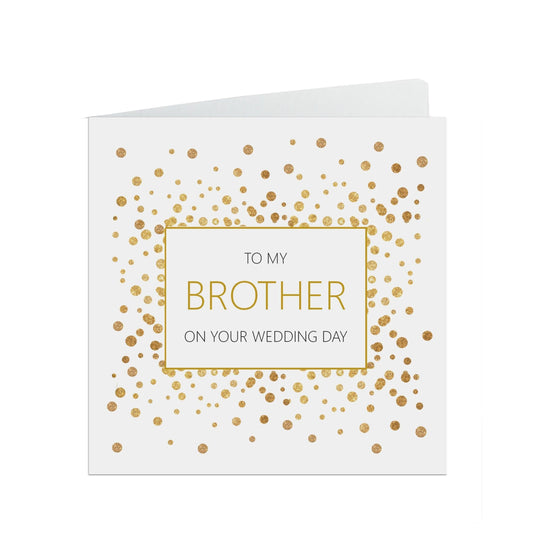  Brother On Your Wedding Day Card, Gold Effect Confetti 6x6 Inches With A White Envelope by PMPRINTED 