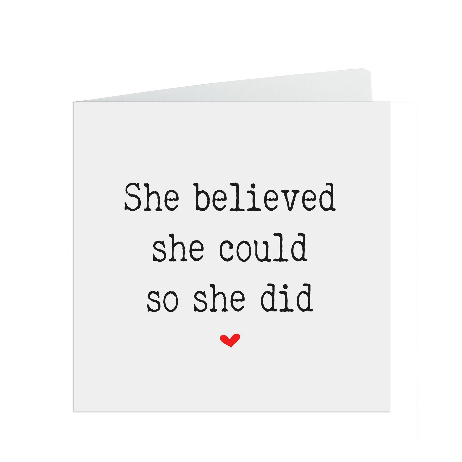 She Believed She Could So She Did, Motivation, Encouragement Or Support card