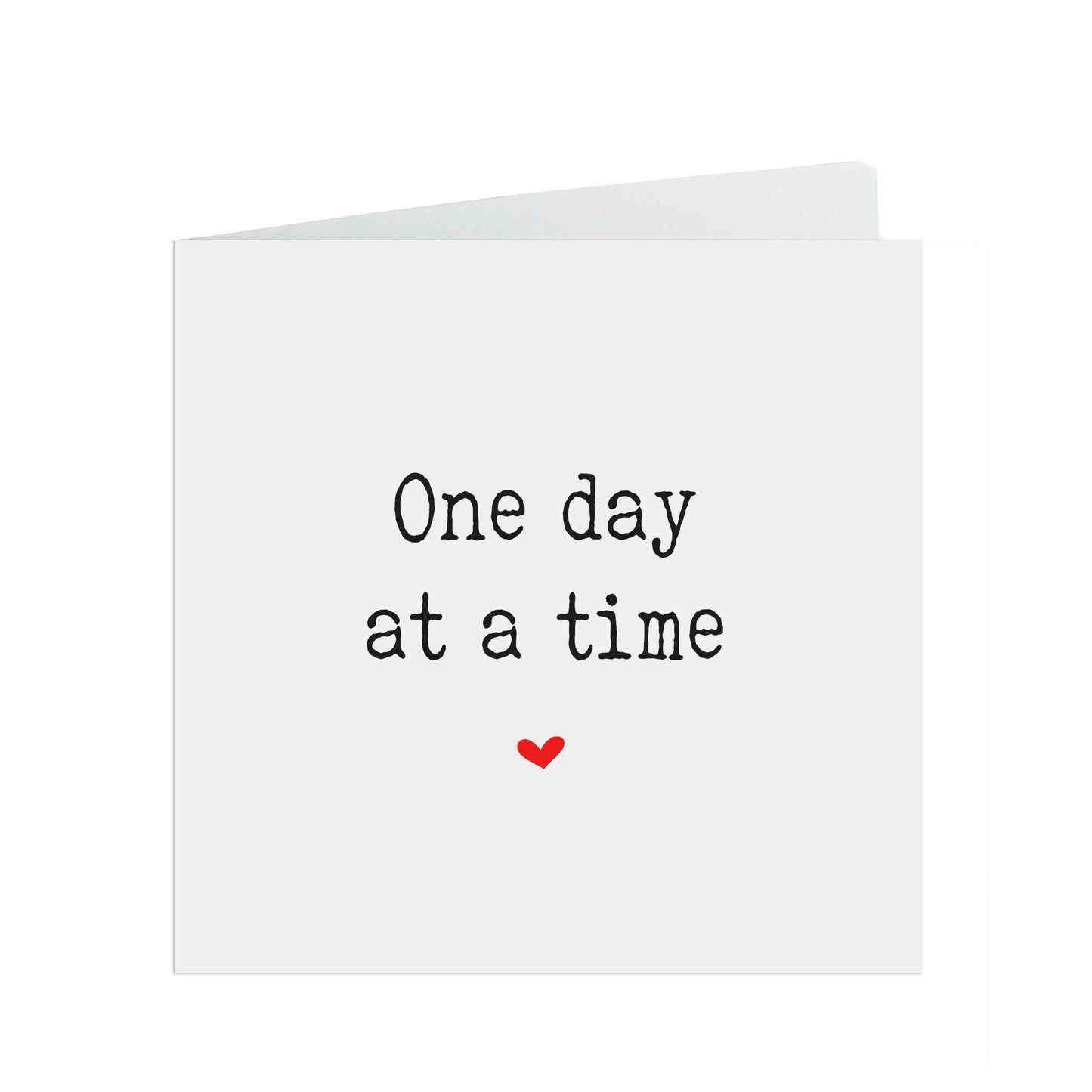 One Day At A Time, Motivation, Encouragement Or Support Card