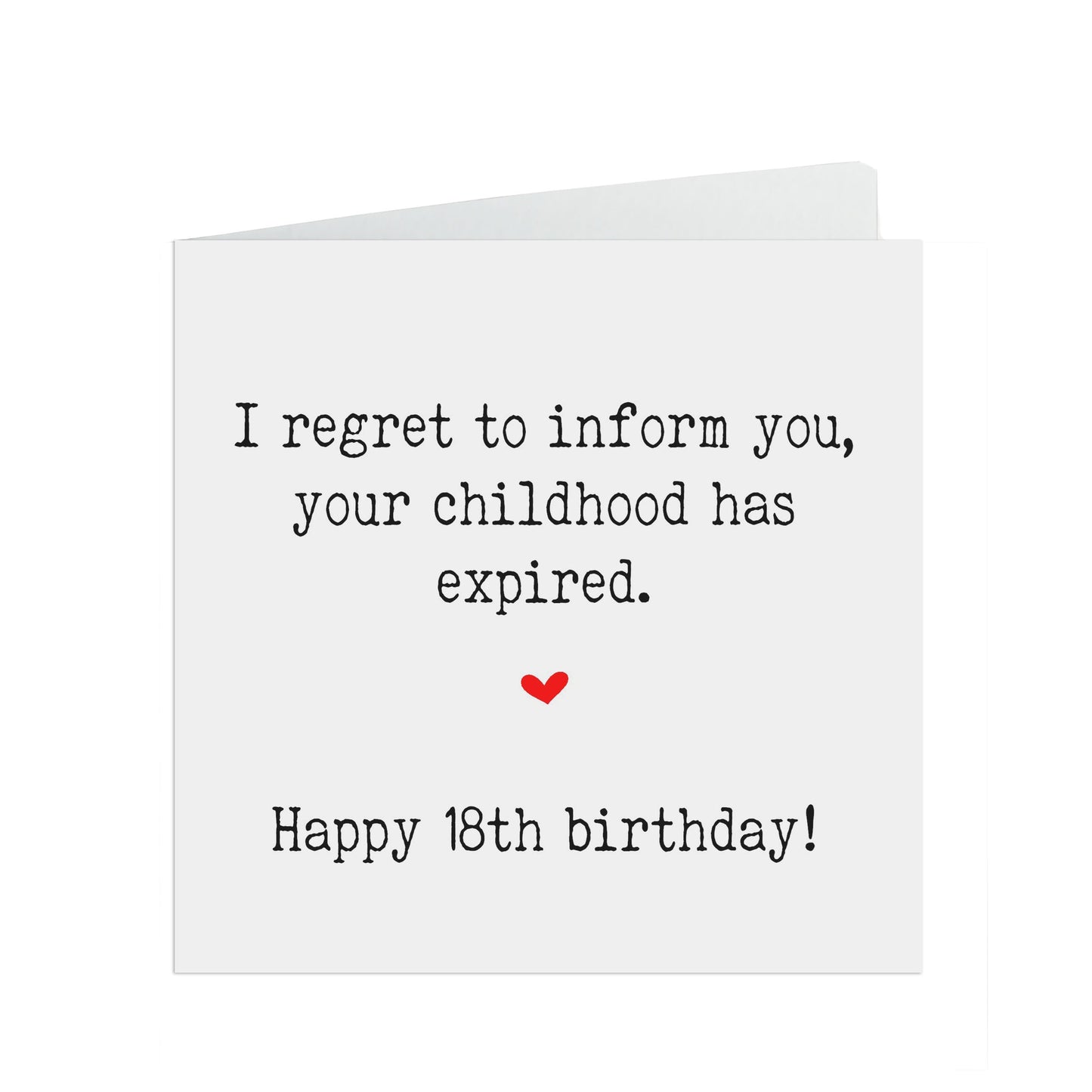 Funny 18th Birthday Card, Your Childhood Has Expired