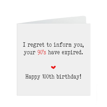 100th funny Birthday Card, Your 90's Have Expired