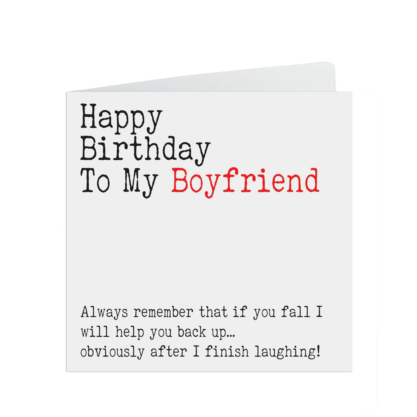 Funny Boyfriend Birthday Card, Always Remember I Will Help You Back Up