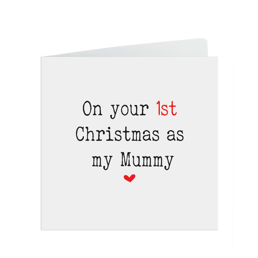 To My Mummy Christmas Card From Son Or Daughter, Mum 1st Christmas Card
