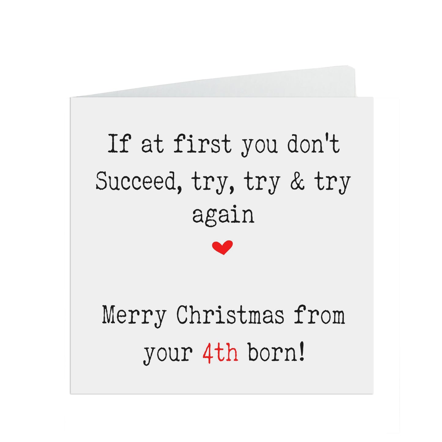 Funny Christmas Card, If At First You Don't Succeed Try Again From Your 4th Born