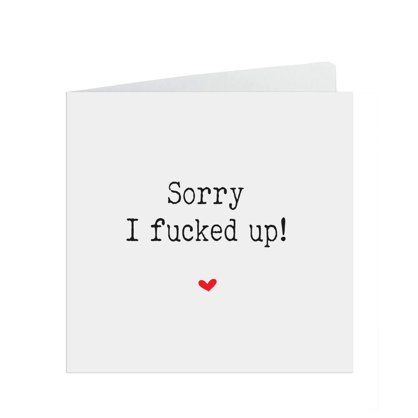 Sorry I F****d Up!, Simple Sorry Card