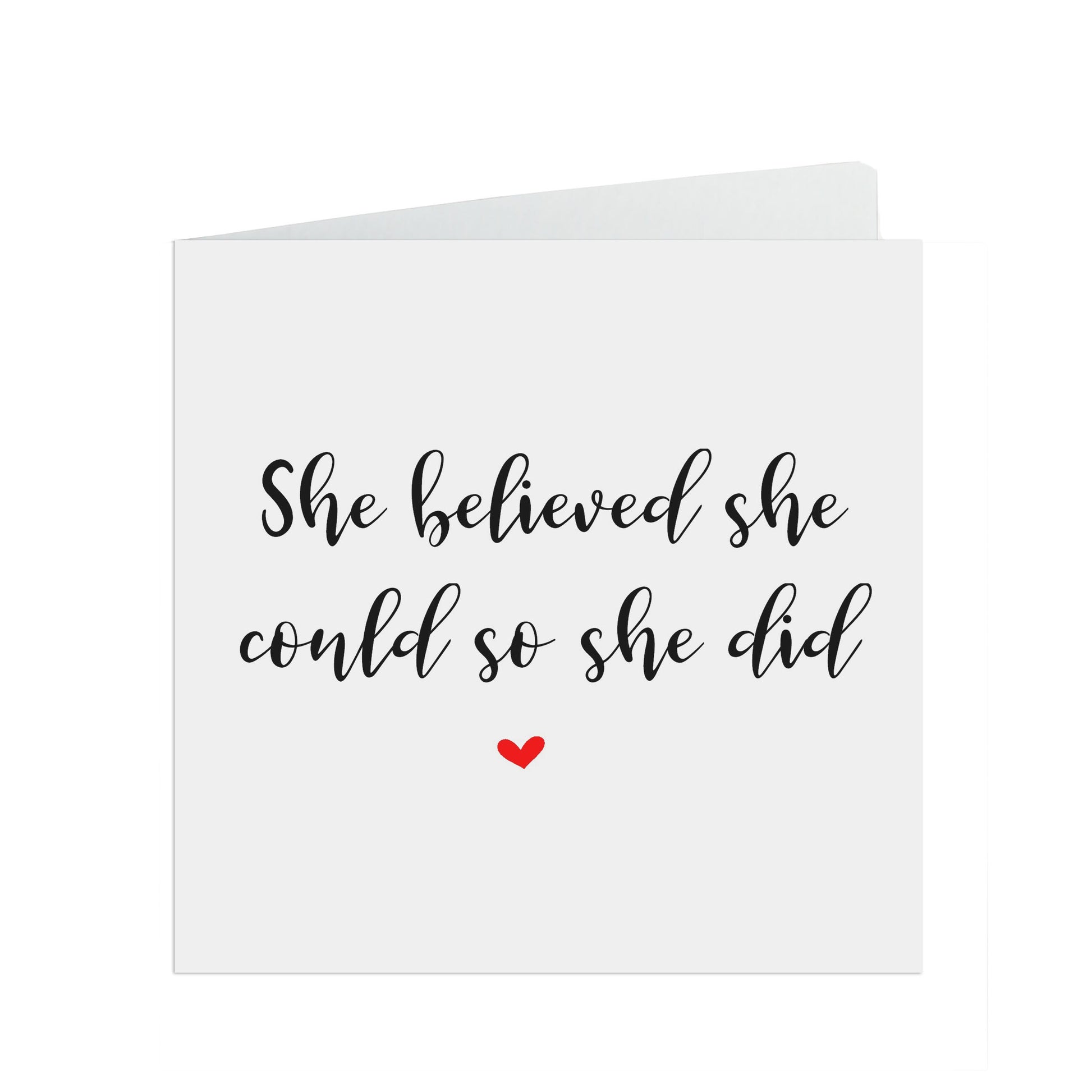 She Believed She Could So She Did, Script Motivation, Encouragement Or Support Card