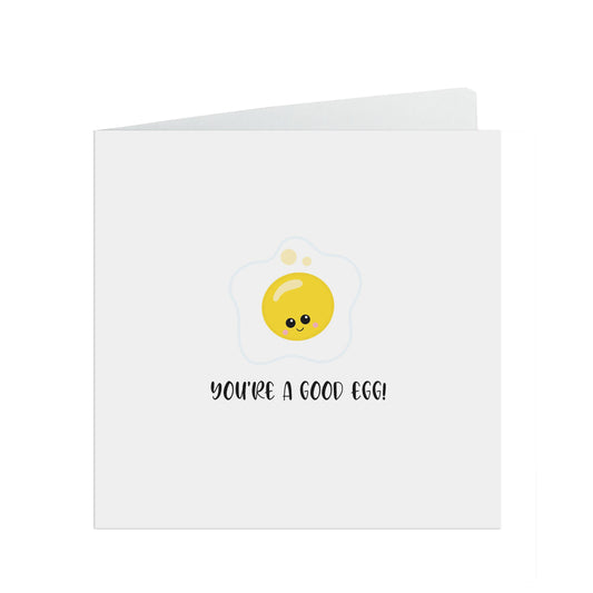 You're A Good Egg! Funny Encouragement Or Motivation Pun Card