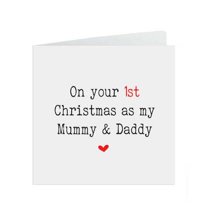 On Your 1st Christmas As My Mummy & Daddy, Card From Son Or Daughter