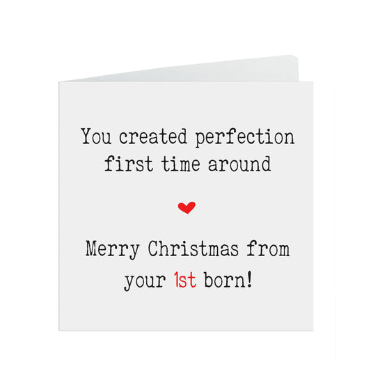 Funny Christmas Card For Mum & Dad, You Created Perfection 1st Time Around