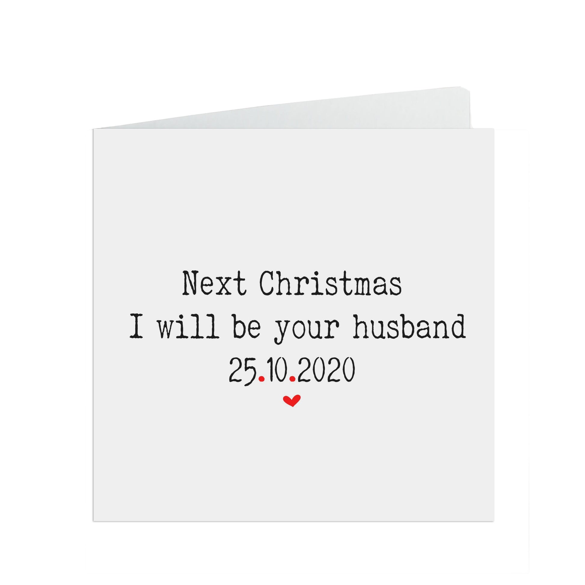 Next Christmas I Will Be Your Husband, Card Personalised With Wedding Date