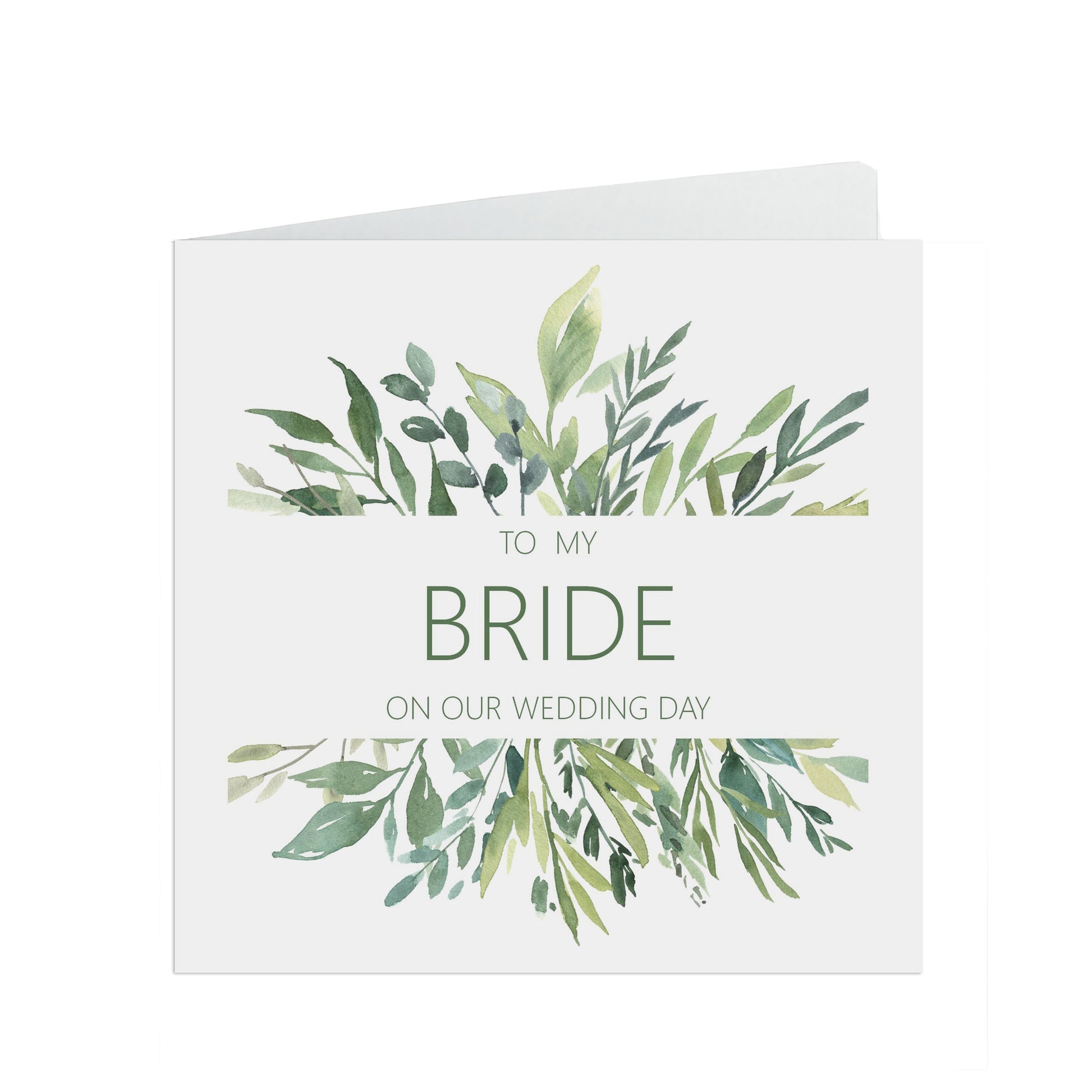 Bride On Our Wedding Day Card, Greenery 6x6 Inches With A Kraft Envelope