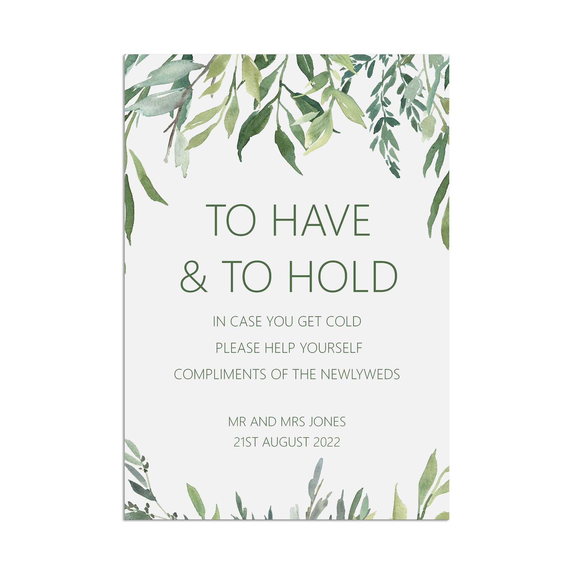 To Have & To Hold Wedding Sign, Personalised Greenery A5, A4 Or A3 Sign