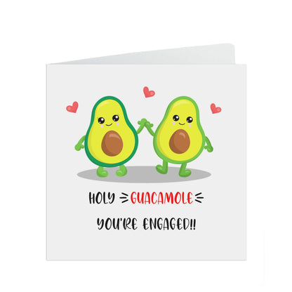 Holy Guacamole You're engaged! Funny avocado pun, engagement card