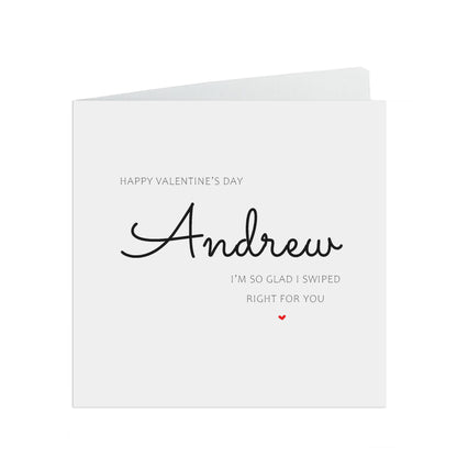 I Am So Glad I Swiped Right For You, Personalised Valentine's Day Card