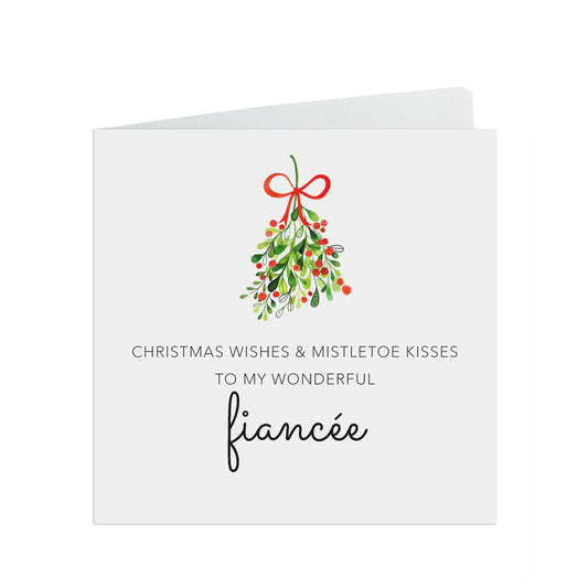 Christmas Card For Fiancée, Romantic Christmas Card Mistletoe Wishes & Christmas Kisses