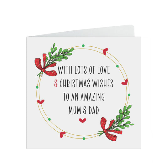 Christmas Card Mum & Dad, Christmas Card For Parents From Son Or Daughter, Lots Of Love And Christmas Wishes