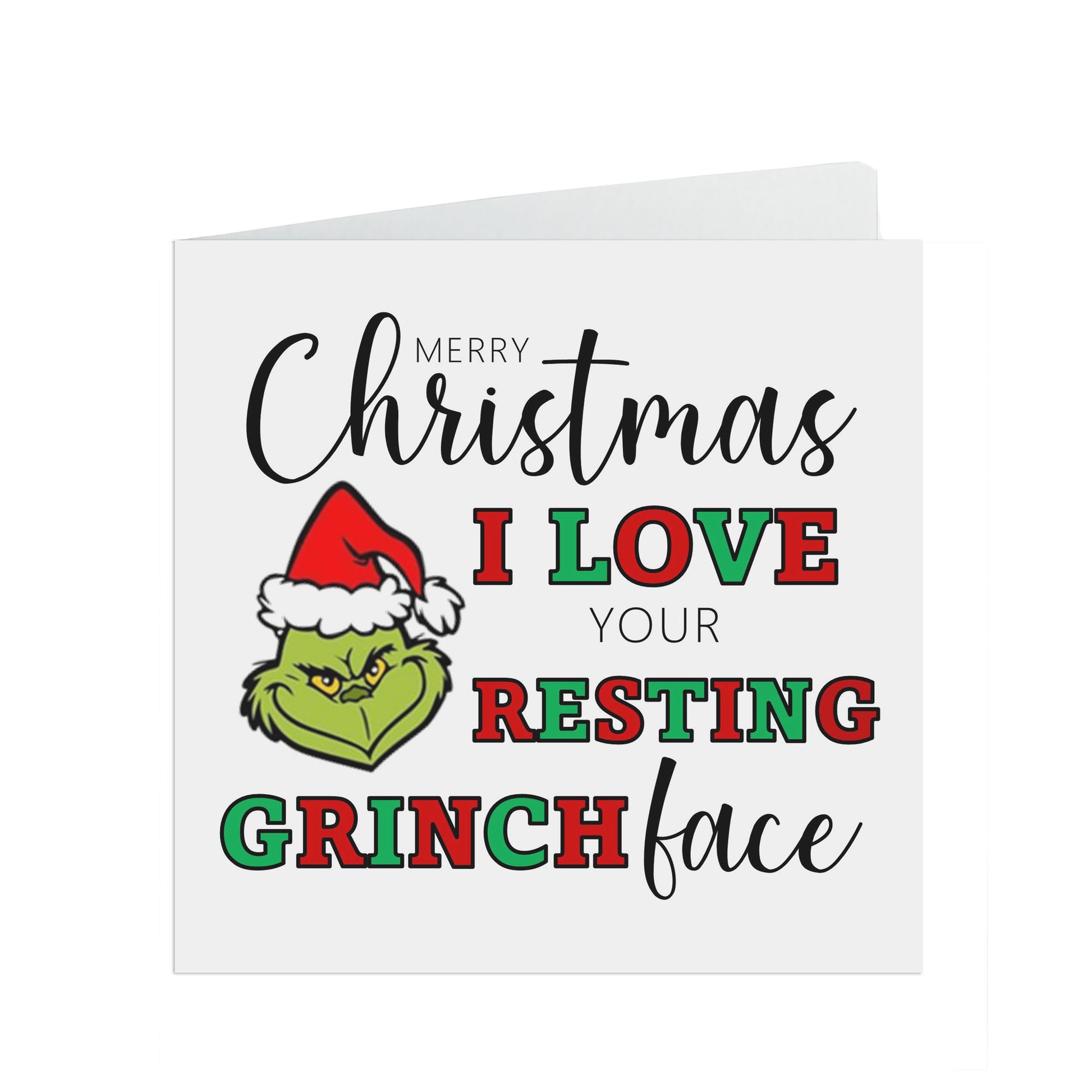 I Love Your Resting Grinch Face, Funny Festive Christmas Card