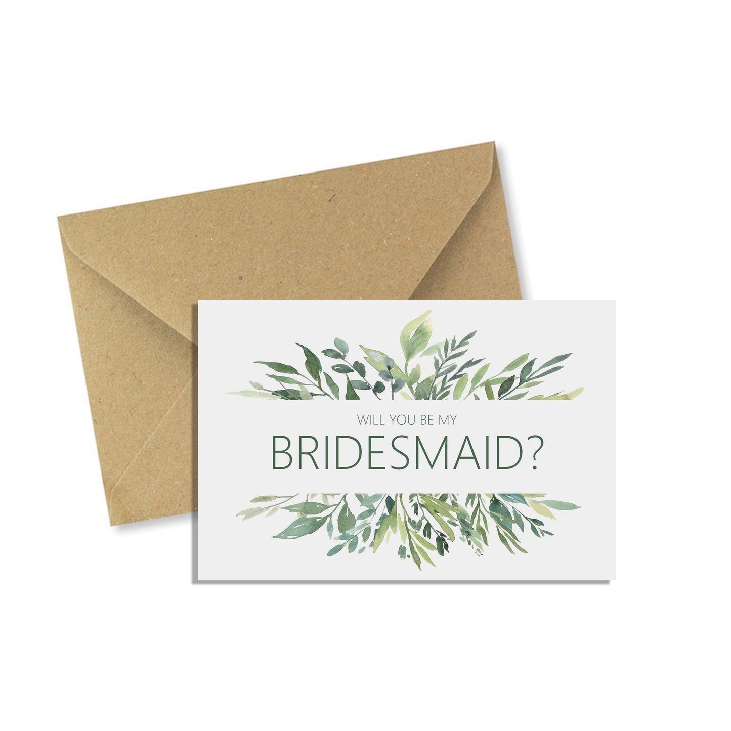 Will You Be My Bridesmaid? A6 Greenery Wedding Proposal Card With Kraft Envelope