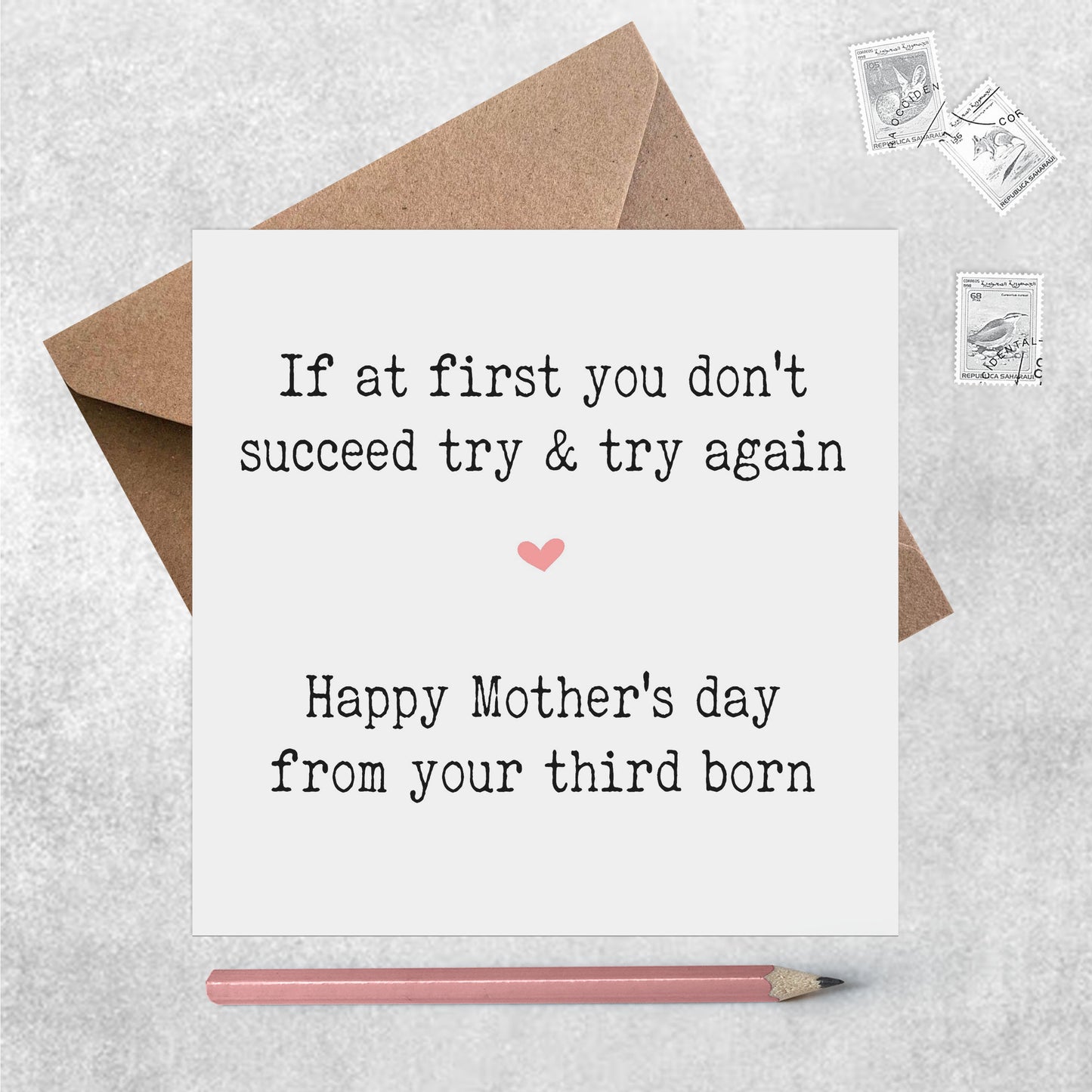 If At First You Don't Succeed Try Again, Funny Mother's Day Card From 3rd Born,