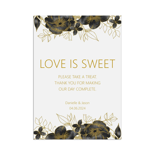  Love Is Sweet, Black & Gold Wedding Sign, Personalised Printed Sign In Sizes A5, A4 or A3 by PMPRINTED 