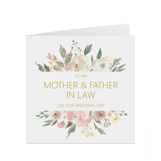  Mother & Father In Law On Our Wedding Day Card, Blush Floral 6x6 Inches With A White Envelope by PMPRINTED 