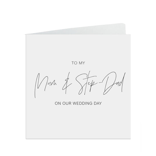  Mum And Step Dad On Our Wedding day card, Elegant Black & White Design,6x6 Inches In Size With A White Envelope by PMPRINTED 