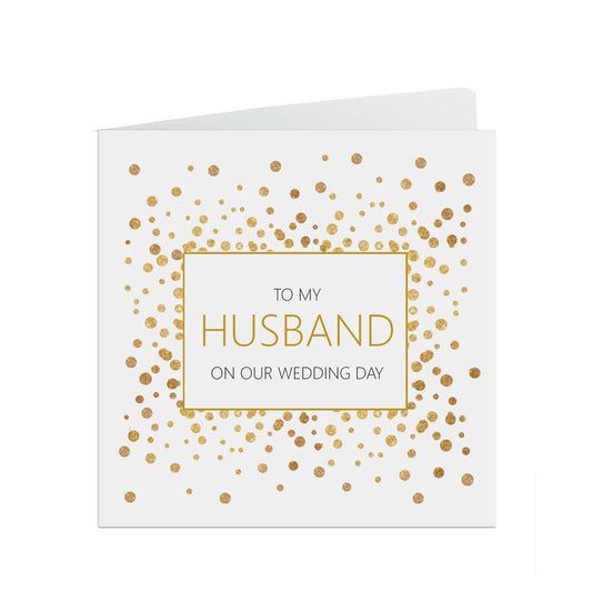  My Husband On Our Wedding Day Card, Gold Effect Confetti 6x6 Inches With A White Envelope by PMPRINTED 